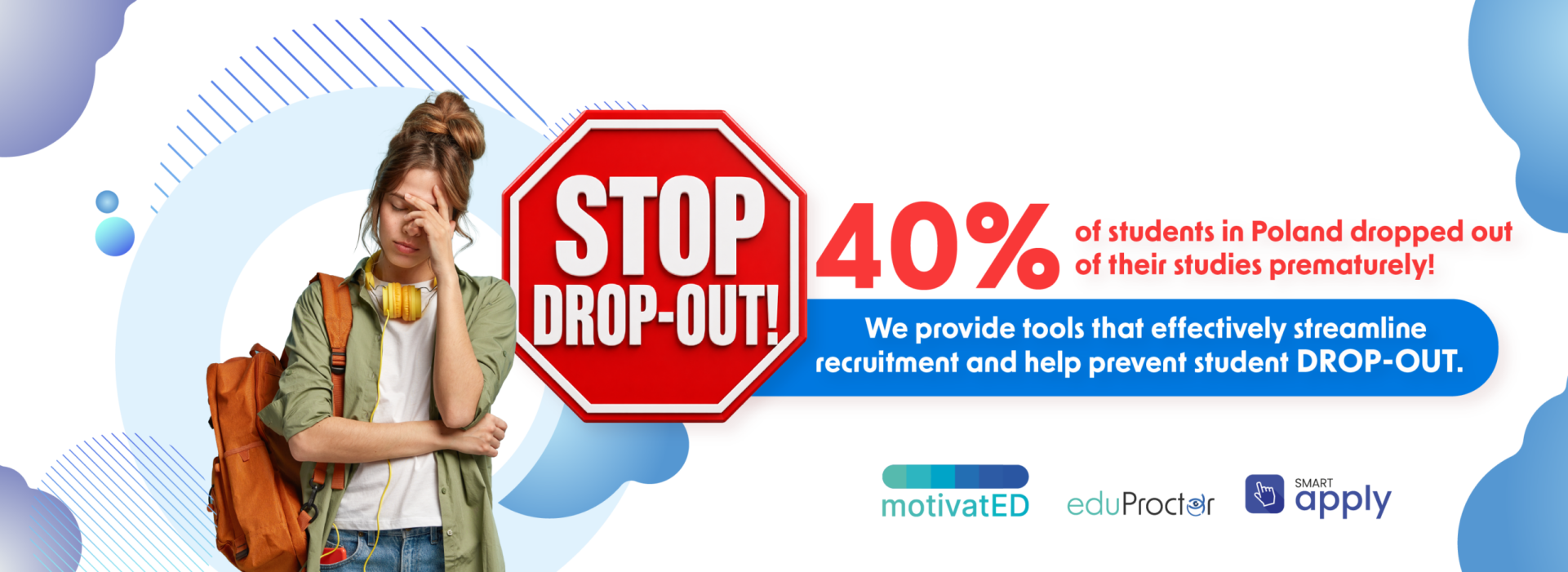 Baner informujący o nowych systemach dla szkół które przeciwdziałają drop out